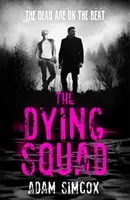 Sterbende Truppe - Dying Squad