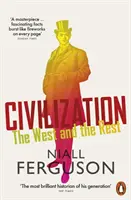 Zivilisation - Der Westen und der Rest - Civilization - The West and the Rest