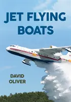 Jet-Flugboote - Jet Flying Boats