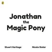 Jonathan das Zauberpony - Jonathan the Magic Pony