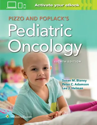 Pizzo & Poplacks Pädiatrische Onkologie - Pizzo & Poplack's Pediatric Oncology