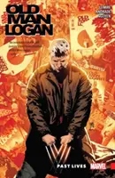 Wolverine: Old Man Logan Band 5: Vergangene Leben - Wolverine: Old Man Logan Vol. 5: Past Lives