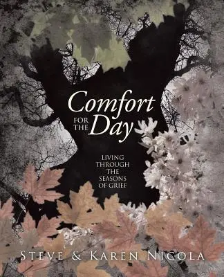 Trost für den Tag: Leben durch die Jahreszeiten der Trauer - Comfort for the Day: Living Through the Seasons of Grief