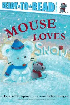 Maus liebt den Schnee: Lesefertige Vorstufe 1 - Mouse Loves Snow: Ready-To-Read Pre-Level 1