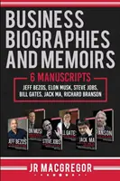 Geschäftsbiographien und Memoiren: 6 Manuskripte: Jeff Bezos, Elon Musk, Steve Jobs, Bill Gates, Jack Ma, Richard Branson - Business Biographies and Memoirs: 6 Manuscripts: Jeff Bezos, Elon Musk, Steve Jobs, Bill Gates, Jack Ma, Richard Branson