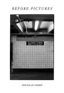 Vor den Bildern - Before Pictures