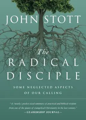 Der radikale Jünger: Einige vernachlässigte Aspekte unserer Berufung - The Radical Disciple: Some Neglected Aspects of Our Calling