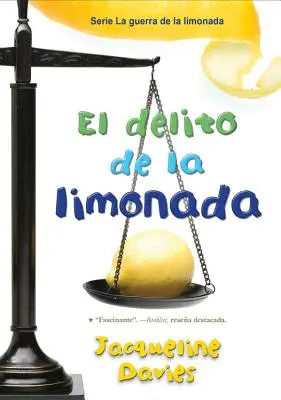 Der Limonadenkrieg, 2 - El Delito de la Limonada, 2