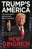 Trumps Amerika: Die Wahrheit über das große Comeback unserer Nation - Trump's America: The Truth about Our Nation's Great Comeback