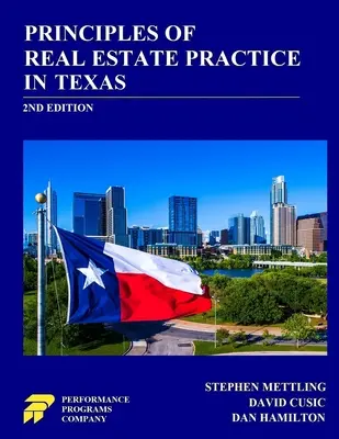 Grundlagen der Immobilienpraxis in Texas: 2. Auflage - Principles of Real Estate Practice in Texas: 2nd Edition