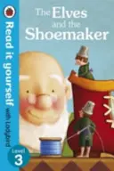 Elves and the Shoemaker - Lies es selbst mit Ladybird - Stufe 3 - Elves and the Shoemaker - Read it yourself with Ladybird - Level 3