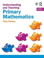 Mathematik in der Grundschule verstehen und unterrichten - Understanding and Teaching Primary Mathematics