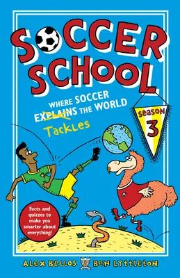 Fußballschule Staffel 3: Wo der Fußball die Welt erklärt (anpackt) - Soccer School Season 3: Where Soccer Explains (Tackles) the World