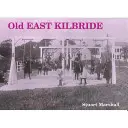 Das alte East Kilbride - Old East Kilbride