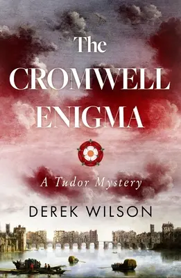 Das Cromwell-Rätsel: Ein Tudor-Rätsel - The Cromwell Enigma: A Tudor Mystery