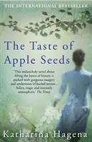 Der Geschmack von Apfelsamen (Hagena Katharina (Autor)) - Taste of Apple Seeds (Hagena Katharina (Author))