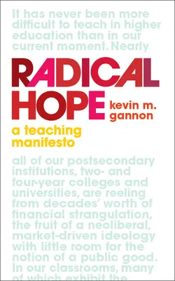 Radikale Hoffnung: Ein Lehrmanifest - Radical Hope: A Teaching Manifesto