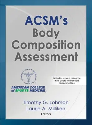 Acsm's Bewertung der Körperzusammensetzung - Acsm's Body Composition Assessment