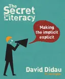 Das Geheimnis der Alphabetisierung: Das Implizite zum Expliziten machen - The Secret of Literacy: Making the Implicit, Explicit