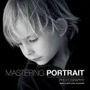 Beherrschung der Porträtfotografie - Mastering Portrait Photography