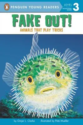 Fake Out! Tiere, die Streiche spielen - Fake Out!: Animals That Play Tricks