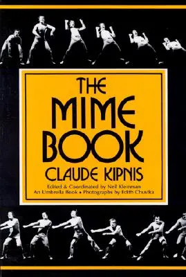 Das Pantomimenbuch: Ein umfassender Leitfaden zur Pantomime - The Mime Book: A Comprehensive Guide to Mime