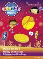 Heinemann Active Maths Ni Ks2 Beyond Number Pupil Book 4 - Geld und Finanzen & Informationsverarbeitung - Heinemann Active Maths Ni Ks2 Beyond Number Pupil Book 4 - Money and Finance & Information Handling