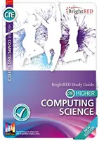 Higher Computing Science Neue Ausgabe Studienführer - Higher Computing Science New Edition Study Guide