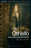 Othello: Arden Performance-Ausgaben - Othello: Arden Performance Editions