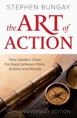 Die Kunst des Handelns: Ausgabe zum 10. Jahrestag - The Art of Action: 10th Anniversary Edition