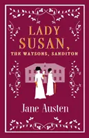 Lady Susan, die Watsons, Sanditon - Lady Susan, the Watsons, Sanditon