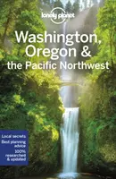 Lonely Planet Washington, Oregon und der Pazifische Nordwesten 8 - Lonely Planet Washington, Oregon & the Pacific Northwest 8