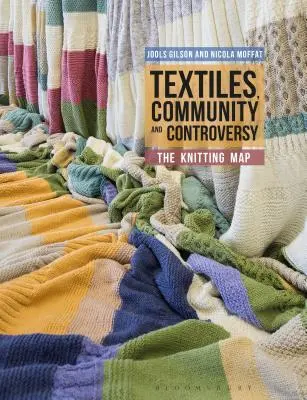 Textilien, Gemeinschaft und Kontroverse: Die Strickkarte - Textiles, Community and Controversy: The Knitting Map