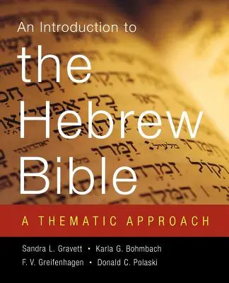 Einführung in die hebräische Bibel: Ein thematischer Ansatz - Introduction to the Hebrew Bible: A Thematic Approach