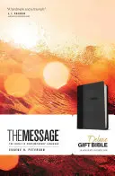 The Message Deluxe Geschenkbibel: Die Bibel in zeitgenössischer Sprache - The Message Deluxe Gift Bible: The Bible in Contemporary Language