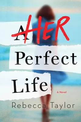 Ihr perfektes Leben - Her Perfect Life