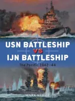 USN-Schlachtschiff gegen IJN-Schlachtschiff: Der Pazifik 1942-44 - USN Battleship Vs IJN Battleship: The Pacific 1942-44