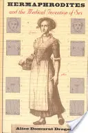 Hermaphroditen und die medizinische Erfindung des Geschlechts (überarbeitet) - Hermaphrodites and the Medical Invention of Sex (Revised)
