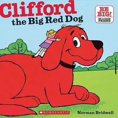 Clifford der große rote Hund (Klassisches Bilderbuch) - Clifford the Big Red Dog (Classic Storybook)