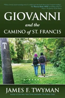 Giovanni und der Jakobsweg des Heiligen Franziskus - Giovanni and the Camino of St. Francis