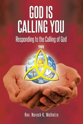 Gott beruft dich: Der Berufung Gottes folgen - God Is Calling You: Responding to the Calling of God