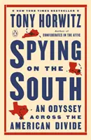 Spionage im Süden: Eine Odyssee über die amerikanische Kluft - Spying on the South: An Odyssey Across the American Divide