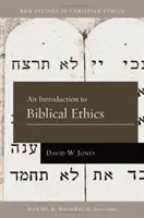 Eine Einführung in die biblische Ethik - An Introduction to Biblical Ethics