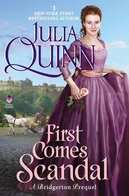 Zuerst kommt der Skandal: Ein Bridgerton Prequel - First Comes Scandal: A Bridgerton Prequel