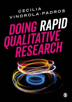 Qualitative Forschung im Schnellverfahren - Doing Rapid Qualitative Research