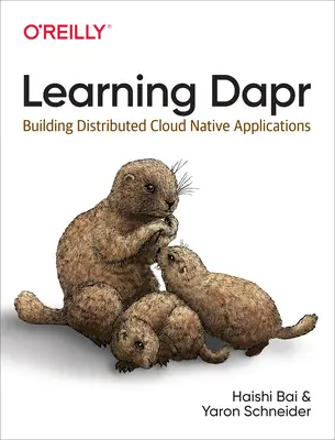 Dapr lernen: Verteilte Cloud Native Anwendungen erstellen - Learning Dapr: Building Distributed Cloud Native Applications
