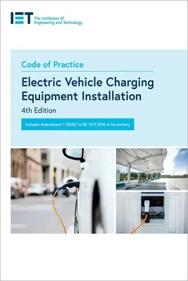 Verhaltenskodex für die Installation von Ladegeräten für Elektrofahrzeuge - Code of Practice for Electric Vehicle Charging Equipment Installation