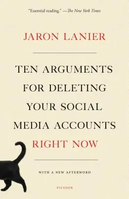 Zehn Argumente für die sofortige Löschung Ihrer Social-Media-Konten - Ten Arguments for Deleting Your Social Media Accounts Right Now