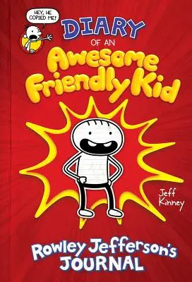 Tagebuch eines wahnsinnig freundlichen Kindes: Rowley Jeffersons Tagebuch - Diary of an Awesome Friendly Kid: Rowley Jefferson's Journal