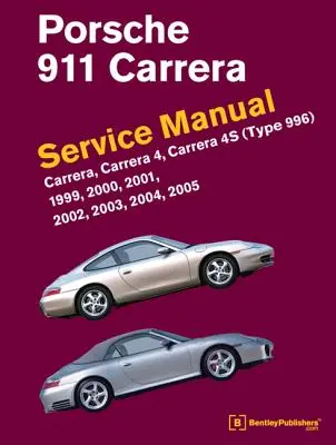 Porsche 911 (Typ 996) Wartungshandbuch 1999, 2000, 2001, 2002, 2003, 2004, 2005: Carrera, Carrera 4, Carrera 4s - Porsche 911 (Type 996) Service Manual 1999, 2000, 2001, 2002, 2003, 2004, 2005: Carrera, Carrera 4, Carrera 4s